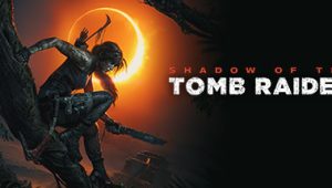 古墓丽影：暗影 克劳馥版/古墓丽影11暗影克劳馥版/Shadow of the Tomb Raider: Definitive Edition