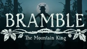 布兰博：山丘之王/Bramble: The Mountain King