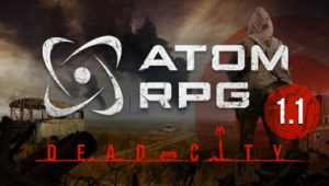 核爆RPG：末日余生Build.10940870_v1.187/ATOM RPG: Post-apocalyptic indie game