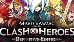 魔法门：英雄交锋决定版/Might & Magic: Clash of Heroes – Definitive Edition